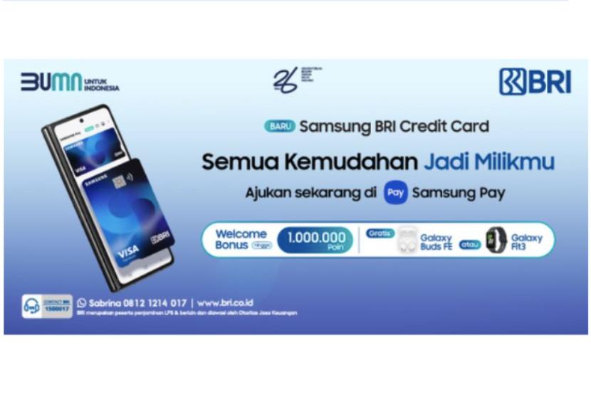 Berikan Segudang Keuntungan, Ini Benefit Samsung BRI Credit Card untuk Nasabah